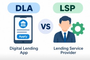 DLA vs LSP comparison explaining the difference between a digital lending app and a lending service provider in India.
